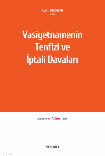 Vasiyetnamenin Tenfizi ve İptali Davaları (Ciltli)