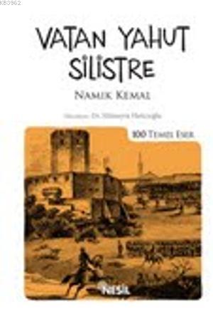 Vatan Yahut Silistre; Namık Kemal - Kitapiks.com