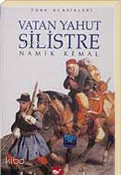 Vatan Yahut Silistre