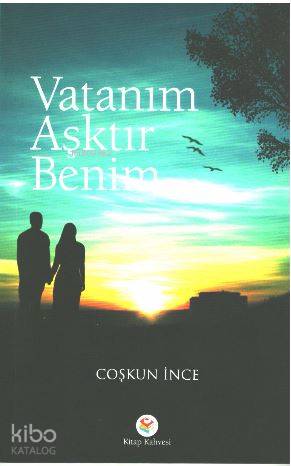 Vatanım Aşktır Benim