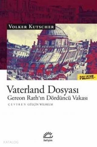Vaterland Dosyası; Gereon Rath'ın Dördüncü Vakası - Kitapiks.com