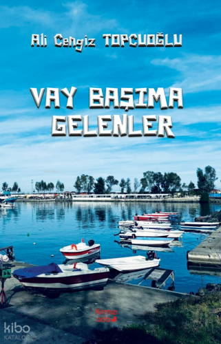 Vay Başıma Gelenler