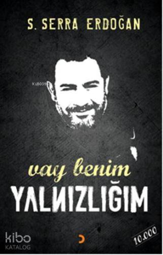 Vay Benim Yalnızlığım - Kitapiks.com