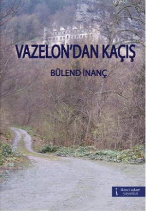 Vazelon'dan Kaçış - Kitapiks.com