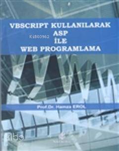 Vbscript Kullanılarak ASP ile Web Programlama