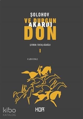 Ve Durgun Akardı Don - 1