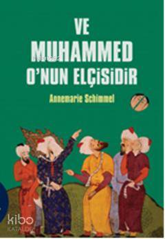 Ve Muhammed O'nun Elçisidir