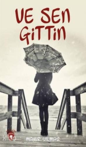 Ve Sen Gittin