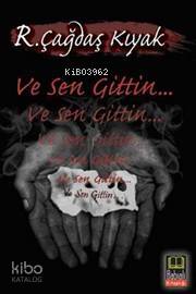 Ve Sen Gittin... - Kitapiks.com