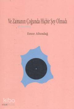 Ve Zamanın Çoğunda Hiçbir Şey Olmadı