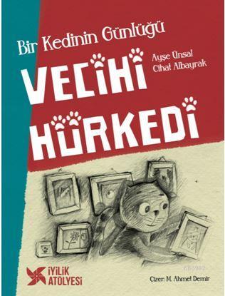 Vecihi Hürkedi; Bir Kedinin Günlüğü - Kitapiks.com