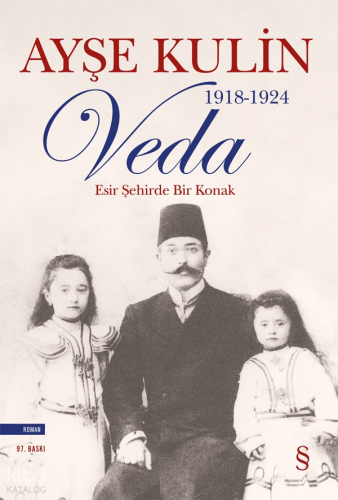 Veda; Esir Şehirde Bir Konak 1918-1924