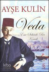 Veda; Esir Şehirde Bir Konak (Ciltli) - Kitapiks.com