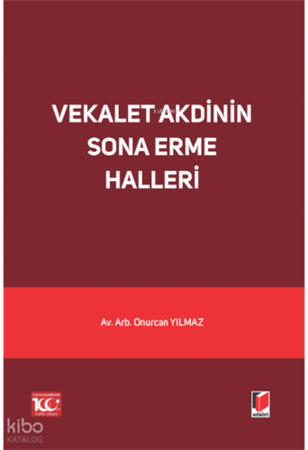 Vekalet Akdinin Sona Erme Halleri