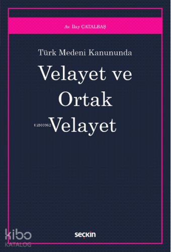 Velayet ve Ortak Velayet