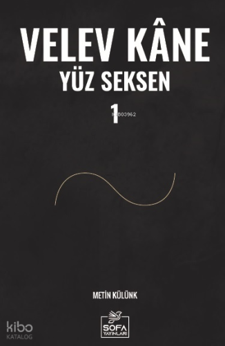 Velev Kâne Yüz Seksen 1