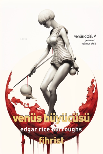 Venüs Büyücüsü;Venüs Dizisi: 5 - Kitapiks.com