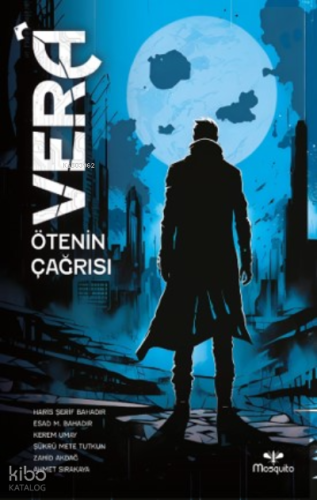 Vera ;Ötenin Çağrısı