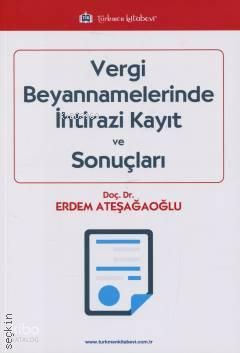 Vergi Beyannamelerinde İhtirazi Kayıt ve Sonuçları
