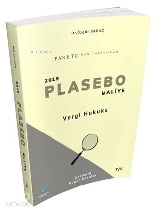 Vergi Hukuku - 2019 Plasebo Maliye