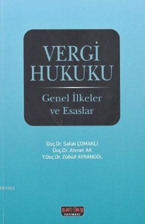 Vergi Hukuku - Genel İlkeler ve Esaslar - Kitapiks.com
