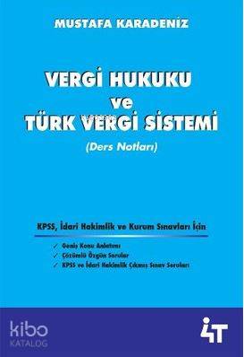 Vergi Hukuku ve Türk Vergi Sistemi; Ders Notları