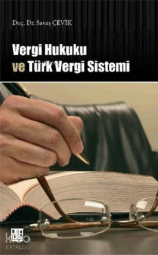 Vergi Hukuku ve Türk Vergi Sistemi