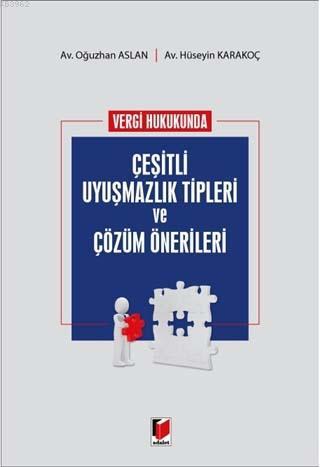 Vergi Hukukunda Çeşitli Uyuşmazlık Tipleri ve Çözüm Önerileri - Kitapi
