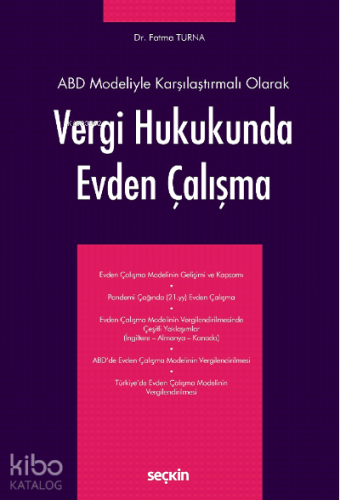 Vergi Hukukunda Evden Çalışma