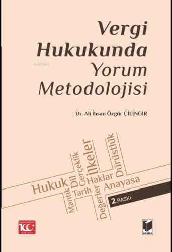 Vergi Hukukunda Yorum Metodolojisi