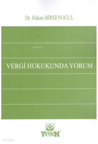 Vergi Hukukunda Yorum