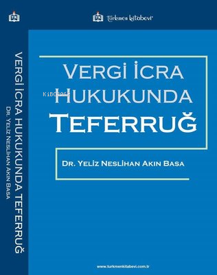 Vergi İcra Hukukunda Teferruğ - Kitapiks.com