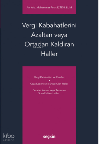 Vergi Kabahatlerini Azaltan veya Ortadan Kaldıran Haller