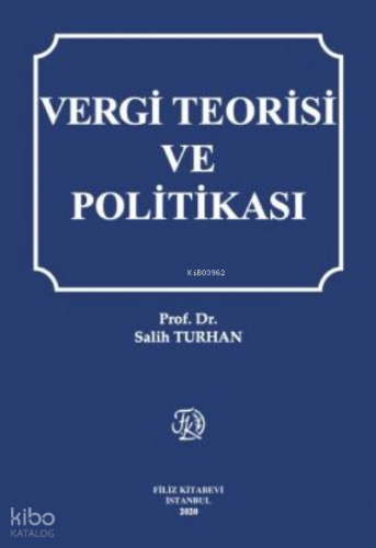 Vergi Teorisi ve Politikası