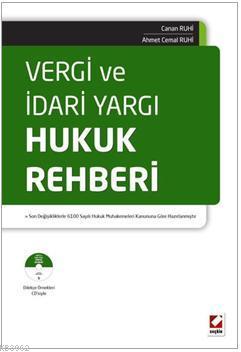 Vergi ve İdari Yargı Hukuk Rehberi; 12.01.2011 tarih ve 6100 sayılı Hukuk Muhakemeleri Kanunu Dikkate Alınarak Hazırlanmıştır