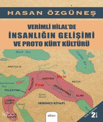 Verimli Hilal'de İnsanlığın Gelişimi ve Proto Kürt Kültürü