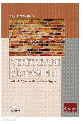 Veritabanı Sistemleri; Yüksek Öğretim Müfredatına Uygun - Kitapiks.com