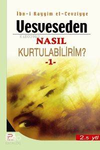 Vesveseden Nasıl Kurtulabilirim 1