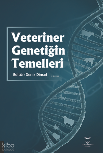 Veteriner Genetiğin Temelleri