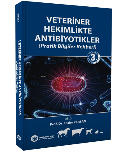 Veteriner Hekimlikte Antibiyotikler (Pratik Bilgiler Rehberi) - Kitapi