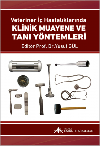 Veteriner İç Hastalıklarında Klinik Muayene Ve Tanı Yöntemleri - Kitap