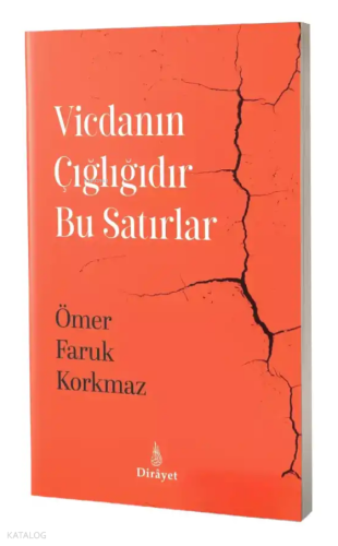 Vicdanın Çığlığıdır Bu Satırlar