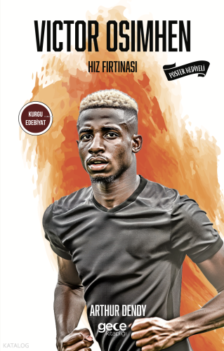 Victor Osimhen;Hız Fırtınası