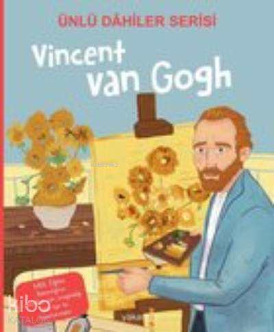 Vincent Van Gogh / Ünlü Dahiler Serisi