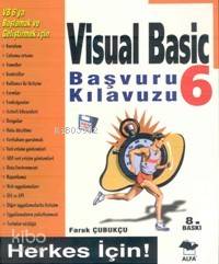 Visual Basic 6 Başvuru Kılavuzu; Herkes İçin - Kitapiks.com