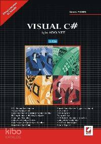 Visual C# İçin ADO.NET (2. Cilt); Visual Studıo 2005/2008 İle