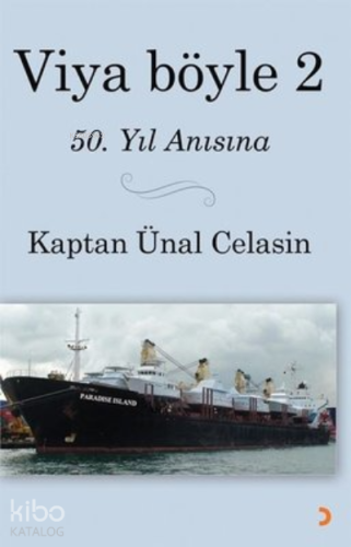 Viya Böyle -2 ;50. Yıl Anısına - Kitapiks.com