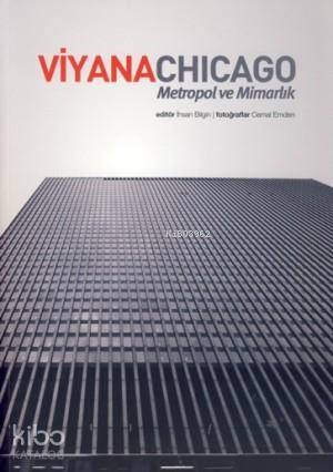 Viyana Chicago; Metropol ve Mimarlık
