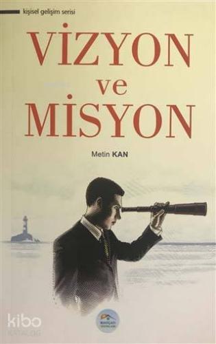 Vizyon ve Misyon