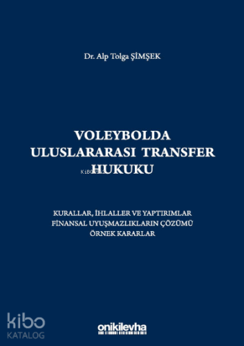 Voleybolda Uluslararası Transfer Hukuku